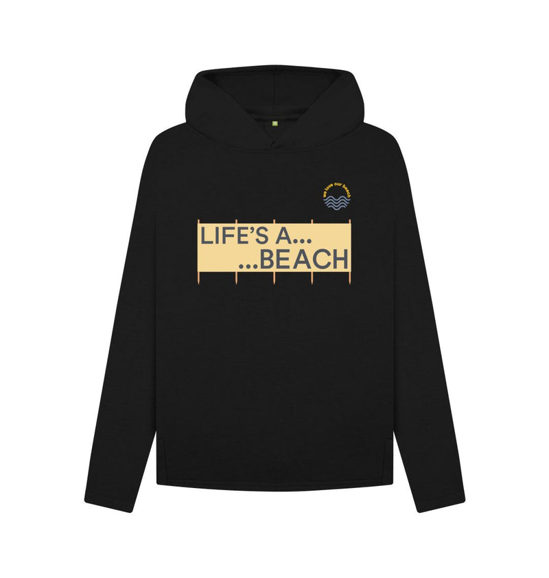 Black Life's a Beach Women's Organic Cotton Relaxed Fit Hoody