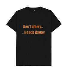Don't Worry ... Beach Happy... Men's/Unisex Organic Cotton T-shirt